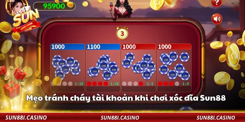 Mẹo tránh cháy tài khoản khi chơi xóc đĩa Sun88